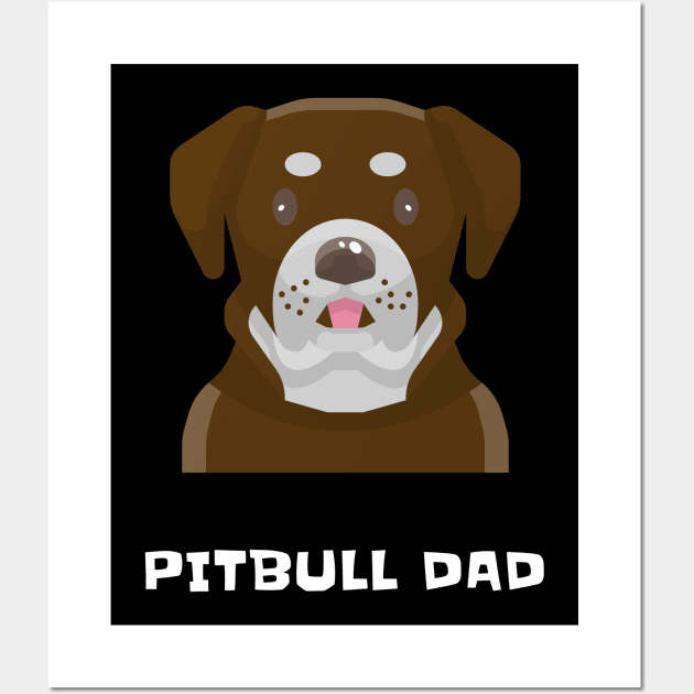 Pitbull Dad - Dog Lover Wall Art by Rachel Garcia Designs